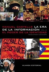 ERA DE LA INFORMACION 2, LA. EL PODER DE LA IDENTIDAD | 9788420647401 | CASTELLS, MANUEL | Llibreria La Gralla | Llibreria online de Granollers