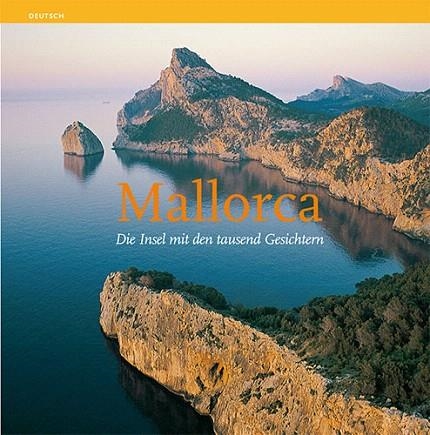 MALLORCA. DIE INSEL MIT DEN TAUSEND GESICHTERN | 9788484780731 | HERRANZ HAMMER, ALBERT | Llibreria La Gralla | Llibreria online de Granollers