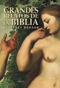 GRANDES RELATOS DE LA BIBLIA | 9788496052598 | HODSON, GEOFFREY | Llibreria La Gralla | Librería online de Granollers