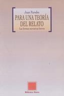 PARA UNA TEORIA DEL RELATO | 9788497422185 | PAREDES, JUAN | Llibreria La Gralla | Llibreria online de Granollers