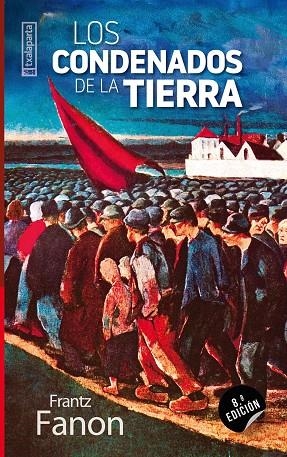 CONDENADOS DE LA TIERRA, LOS | 9788481361513 | FANON, FRANTZ | Llibreria La Gralla | Llibreria online de Granollers