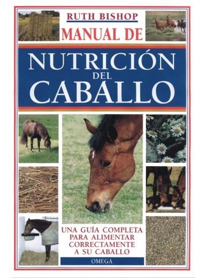 NUTRICION DEL CABALLO | 9788428213813 | BISHOP, RUTH | Llibreria La Gralla | Librería online de Granollers