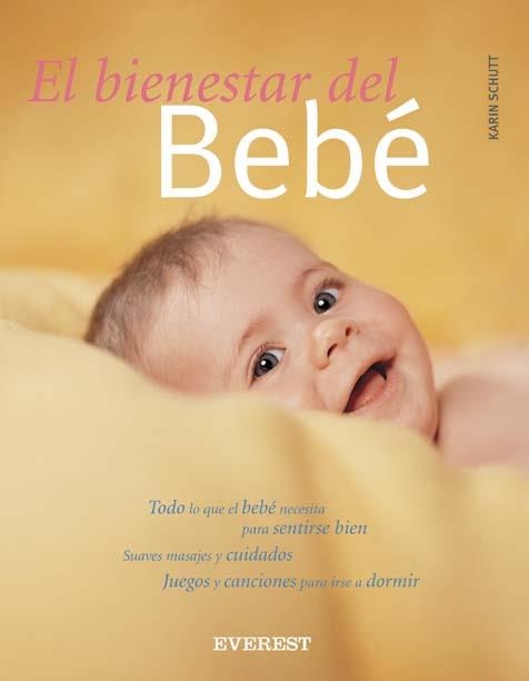 BIENESTAR DEL BEBE, EL | 9788424185138 | SCHUTT, KARIN | Llibreria La Gralla | Librería online de Granollers