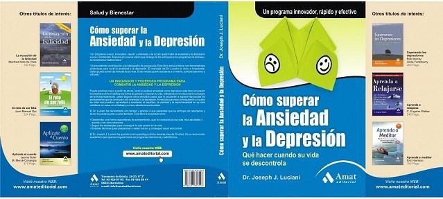 CÓMO SUPERAR LA ANSIEDAD Y LA DEPRESIÓN | 9788497353755 | LUCIANI, JOSEPH J. | Llibreria La Gralla | Llibreria online de Granollers