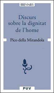 DISCURS SOBRE LA DIGNITAT DE L'HOME | 9788437059112 | MIRANDOLA , PICO DELLA | Llibreria La Gralla | Llibreria online de Granollers