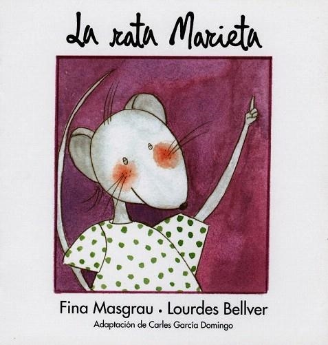 RATA MARIETA, LA | 9788481315035 | MASGRAU, FINA; BELLVER, LOURDES | Llibreria La Gralla | Librería online de Granollers