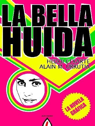 BELLA HUIDA, LA | 9788498682120 | ETXARTE, HEDOI | Llibreria La Gralla | Librería online de Granollers