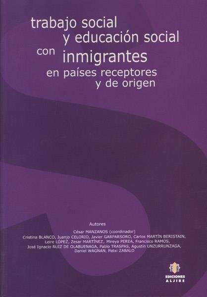 TRABAJO SOCIAL Y EDUCACION SOCIAL CON INMIGRANTES  EN PAISES | 9788497001656 | MANZANOS, CESAR (COORD.) | Llibreria La Gralla | Llibreria online de Granollers