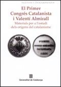 PRIMER CONGRES CATALANISTA I VALENTI ALMIRALL, EL | 9788439364382 | FIGUERES I ARTIGAS, JOSEP M. | Llibreria La Gralla | Llibreria online de Granollers