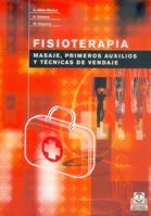 FISIOTERAPIA MASAJE PRIMEROS AUXILIOS Y TECNICAS DE VENDAJE | 9788480196642 | HUTER BECKER, A; SCHEWE, H.; HEIPERTZ, W. | Llibreria La Gralla | Llibreria online de Granollers