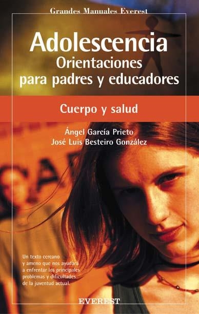 ADOLESCENCIA ORIENTACIONES PARA PADRES Y EDUCADORES | 9788424185039 | GARCIA PRIETO, A.; BESTEIRO GONZALEZ, J. L. | Llibreria La Gralla | Llibreria online de Granollers