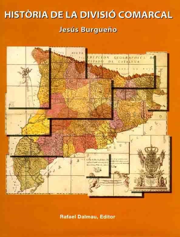 HISTORIA DE LA DIVISIO COMARCAL | 9788423206636 | BURGUEÑO, JESUS | Llibreria La Gralla | Librería online de Granollers