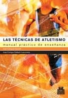 TECNICAS DE ATLETISMO | 9788480197854 | CAMPOS GRANELL, J.; GALLACH LAZCORRETA, J.E. | Llibreria La Gralla | Llibreria online de Granollers