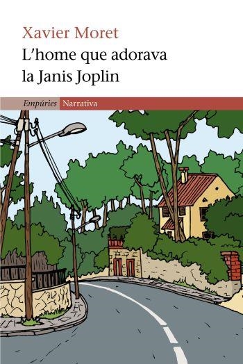 HOME QUE ADORAVA LA JANIS JOPLIN, L' | 9788497870436 | MORET, MORET | Llibreria La Gralla | Llibreria online de Granollers