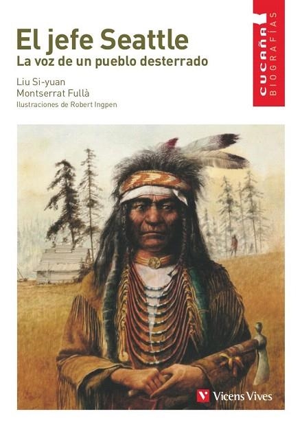 JEFE SEATTLE (CUCAÑA BIOGRAFIAS 1) | 9788431671716 | SI-YUAN, LIU / FULLA, MONTSE | Llibreria La Gralla | Llibreria online de Granollers