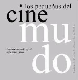 PEQUEÑOS DEL CINE MUDO, LOS. JUEGOS EN LA ESCUELA INFANTIL E | 9788480636636 | ASOCIACION DE MAESTROS ROSA SENSAT | Llibreria La Gralla | Llibreria online de Granollers