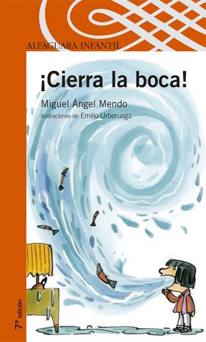 CIERRA LA BOCA (PP 10 ANYS) | 9788420400785 | MENDO, MIGUEL ANGEL | Llibreria La Gralla | Librería online de Granollers
