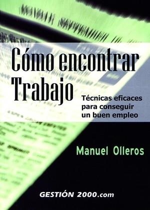 COMO ENCONTRAR TRABAJO | 9788480884877 | OLLEROS, MANUEL | Llibreria La Gralla | Llibreria online de Granollers