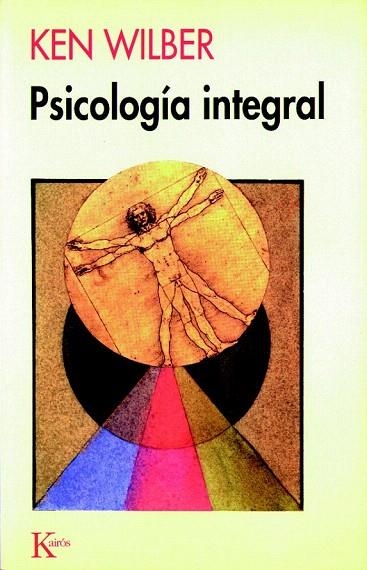 PSICOLOGIA INTEGRAL | 9788472453111 | WILBER, KEN | Llibreria La Gralla | Librería online de Granollers