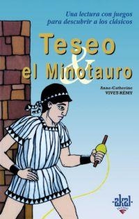 TESEO Y EL MINOTAURO. UNA LECTURA CON JUEGOS PARA DESCUBRIR | 9788446018179 | VIVET REMY, ANNE CATHERINE | Llibreria La Gralla | Llibreria online de Granollers