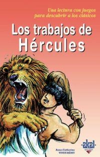 TRABAJOS DE HERCULES, LOS. LECTURA CON JUEGOS DESCUBRIR CLAS | 9788446018148 | VIVET REMY, ANNE CATHERINE | Llibreria La Gralla | Llibreria online de Granollers