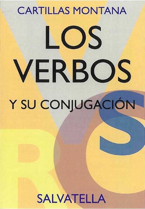 VERBOS Y SU CONJUGACION, LOS | 9788472100084 | MONTANA, ALBERTO | Llibreria La Gralla | Llibreria online de Granollers