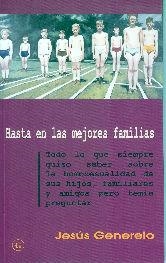 HASTA EN LAS MEJORES FAMILIAS | 9788495346605 | GENERELO, JESUS | Llibreria La Gralla | Llibreria online de Granollers