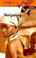 NAIYAKAY -CATALA- (LLEGENDES 4 - AFRICANES) | 9788424634742 | CALLEJA, SEVE | Llibreria La Gralla | Llibreria online de Granollers