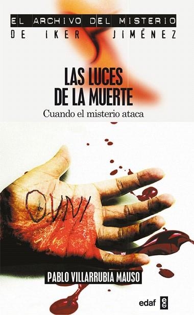 LUCES DE LA MUERTE, LAS (ARCHIVO IKER JIMENEZ 1.3) | 9788441415089 | VILLARRUBIA MAUSO, PABLO | Llibreria La Gralla | Llibreria online de Granollers