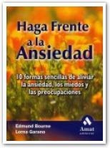 HAGA FRENTE A LA ANSIEDAD | 9788497351324 | BOURNE, E.; GARANO, L. | Llibreria La Gralla | Llibreria online de Granollers