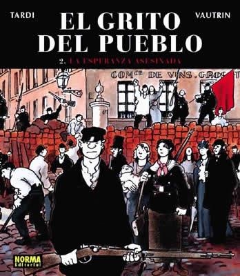 GRITO DEL PUEBLO 2, EL. LA ESPERANZA ASESINADA | 9788496325548 | TARDI / VAUTRIN | Llibreria La Gralla | Llibreria online de Granollers