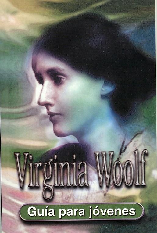 VIRGINIA WOLF. GUIA PARA JOVENES | 9788489804722 | WISKER, GINA | Llibreria La Gralla | Llibreria online de Granollers