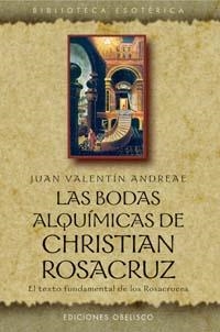 BODAS ALQUIMISTAS DE CHRISTIAN ROSACRUZ | 9788497770927 | VALENTIN, JUAN | Llibreria La Gralla | Llibreria online de Granollers