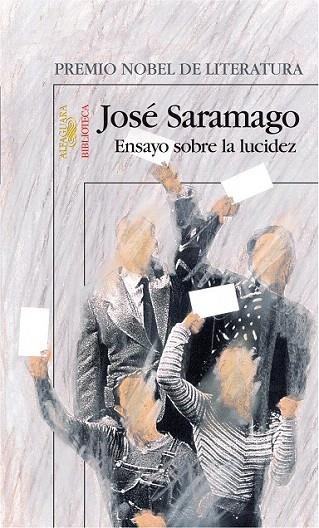 ENSAYO SOBRE LA LUCIDEZ | 9788420401706 | SARAMAGO, JOSE | Llibreria La Gralla | Llibreria online de Granollers