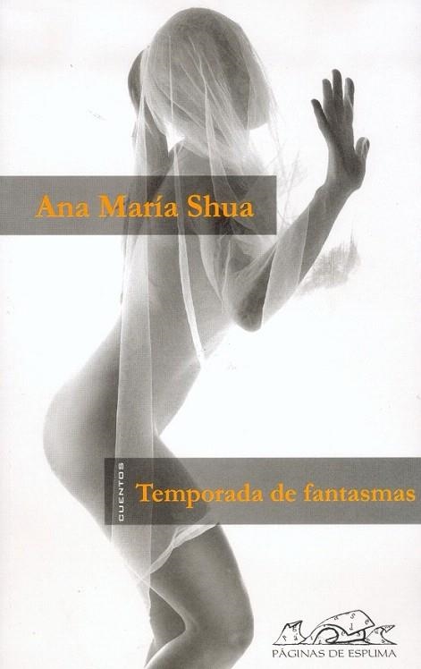 TEMPORADA DE FANTASMAS | 9788495642400 | SHUA, ANA MARIA | Llibreria La Gralla | Librería online de Granollers