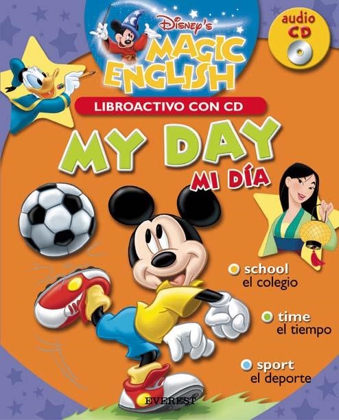 MY DAY. LIBROACTIVO CON CD (DISNEY'S MAGIC ENGLISH ) | 9788424183493 | VV.AA | Llibreria La Gralla | Llibreria online de Granollers