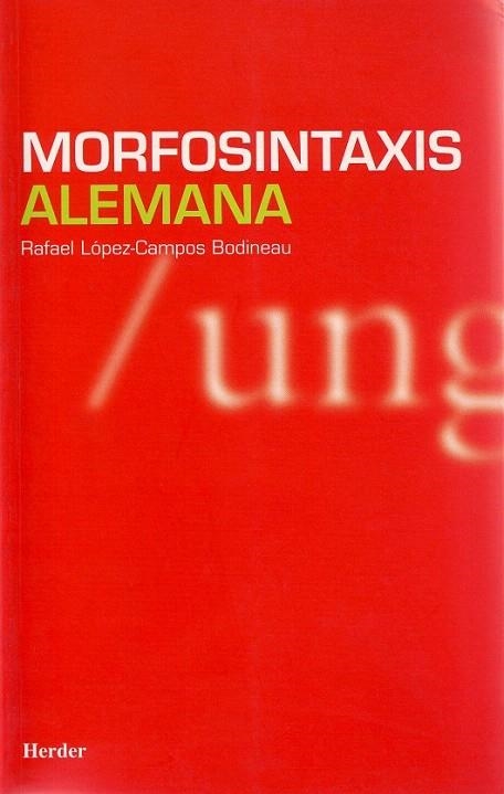 MORFOSINTAXIS ALEMANA | 9788425423727 | LOPEZ CAMPOS BODINEAU, RAFAEL | Llibreria La Gralla | Llibreria online de Granollers