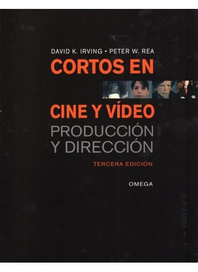 CORTOS EN CINE Y VIDEO | 9788428214742 | IRVING, DAVID K. / REA. PETER W. | Llibreria La Gralla | Librería online de Granollers