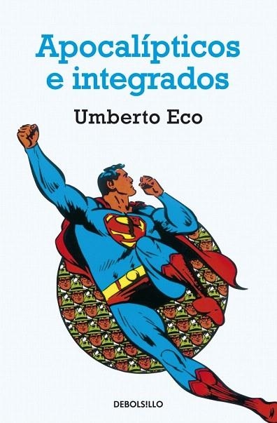 APOCALIPTICOS E INTEGRADOS (DB ENSAYO 106) | 9788497933865 | ECO, UMBERTO | Llibreria La Gralla | Librería online de Granollers