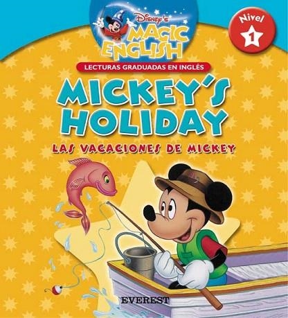 MICKEY´S HOLIDAY (DISNEY'S MAGIC ENGLISH NIVEL 1) | 9788424183431 | VV.AA | Llibreria La Gralla | Llibreria online de Granollers