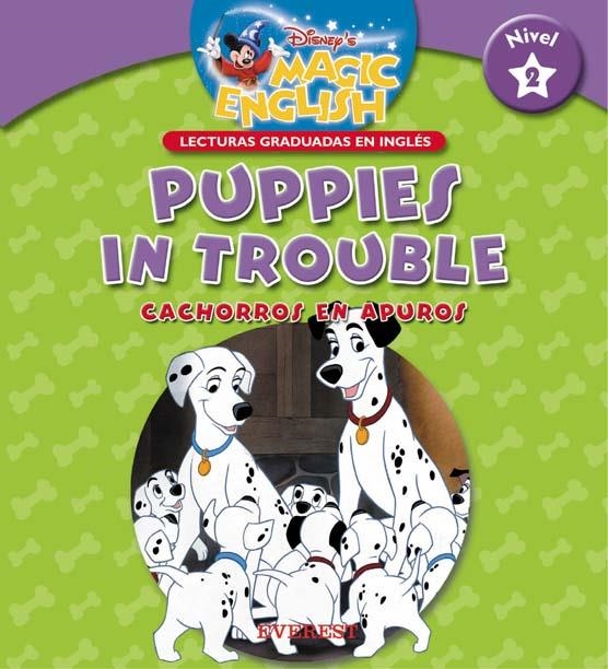 PUPPIES IN TROUBLE (DISNEY'S MAGIC ENGLISH NIVEL 2) | 9788424183448 | VV.AA | Llibreria La Gralla | Llibreria online de Granollers