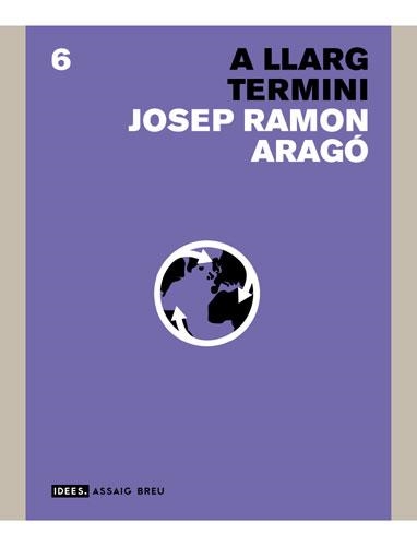 A LLARG TERMINI (ASSAIG BREU 6) | 9788496103603 | ARAGO, JOSEP RAMON | Llibreria La Gralla | Llibreria online de Granollers