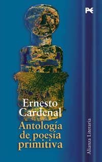 ANTOLOGIA DE POESIA PRIMITIVA | 9788420643892 | CARDENAL, ERNESTO | Llibreria La Gralla | Llibreria online de Granollers