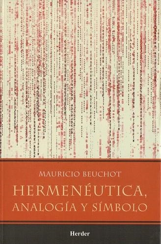 HERMENAUTICA. ANALOGIA Y SIMBOLO | 9789685807012 | BEUCHOT, MAURICIO | Llibreria La Gralla | Llibreria online de Granollers