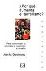 POR QUE AUMENTA EL TERRORISMO? | 9788474907278 | DERSHOWITZ, ALAN M. | Llibreria La Gralla | Llibreria online de Granollers