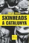 SKINHEADS A CATALUNYA (NOU MIL.LENI 5) | 9788466404297 | VIÑAS, CARLES | Llibreria La Gralla | Llibreria online de Granollers