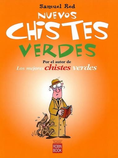 NUEVOS CHISTES VERDES | 9788499170497 | RED, SAMUEL | Llibreria La Gralla | Llibreria online de Granollers