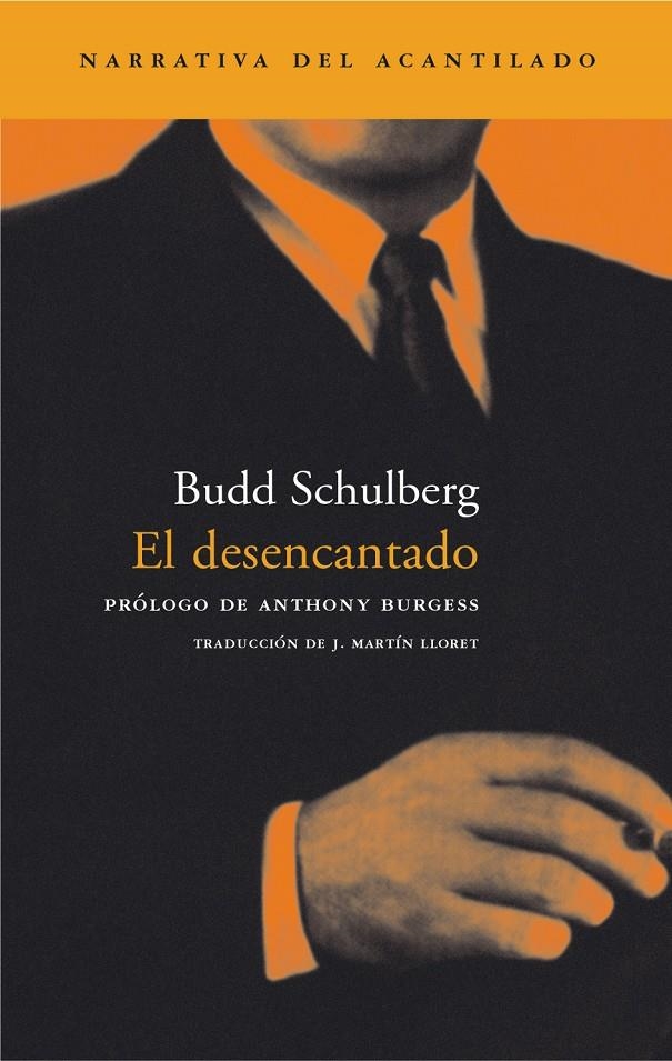 DESENCANTADO, EL (NAC 70) | 9788496136670 | SCHULBERG, BUDD | Llibreria La Gralla | Llibreria online de Granollers