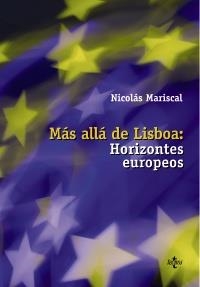 MÁS ALLÁ DE LISBOA. HORIZONTES EUROPEOS | 9788430950447 | MARISCAL BERÁSTEGUI, NICOLÁS | Llibreria La Gralla | Librería online de Granollers