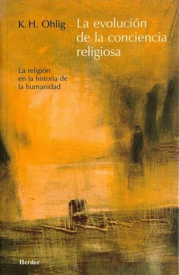 EVOLUCION DE LA CONCIENCIA RELIGIOSA | 9788425423017 | OHLIG, K.H. | Llibreria La Gralla | Llibreria online de Granollers